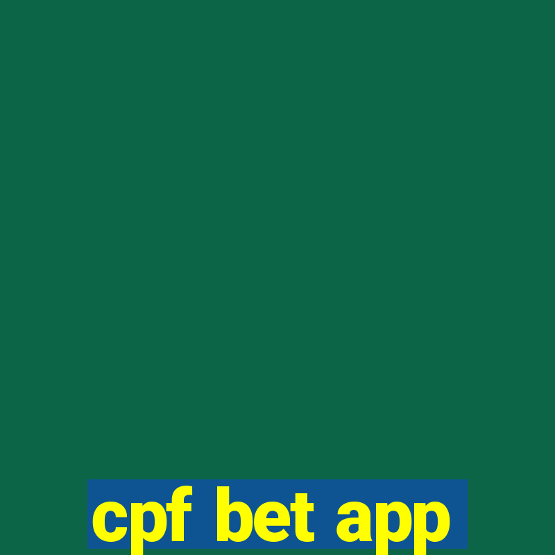 cpf bet app